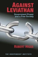 Against Leviathan: Government Power and a Fre...