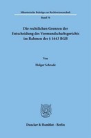Die Rechtlichen Grenzen Der Entscheidung Des Vormundschaftsgerichts Im Rahmen De