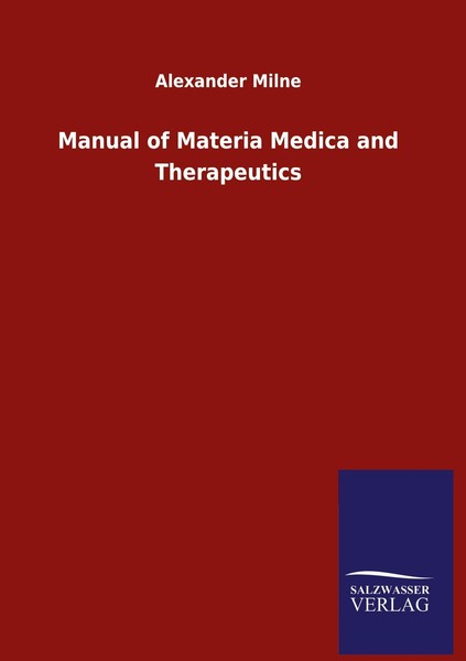 Manual Of Materia Medica And Therapeutics Alexander Milne-image