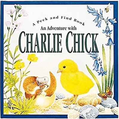 An Adventure with Charlie Chick Hardcover