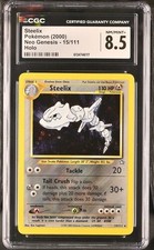 CGC 8.5 Steelix 15/111 Holo Rare Neo Genesis NM/Mint+ Pokemon Card