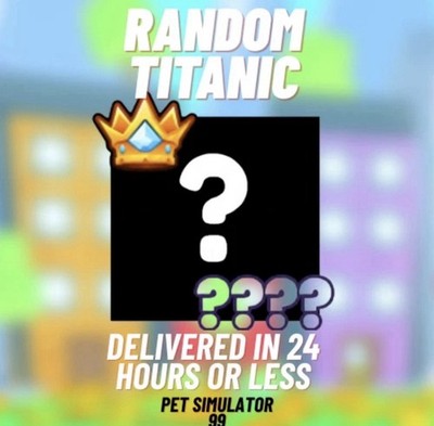   RANDOM TITANIC   | Cheapest | PS99