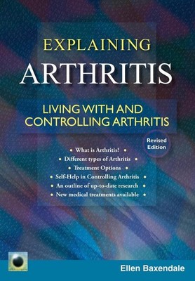 An Emerald Guide to Explaining Arthritis: Living with and controlling Arthritis