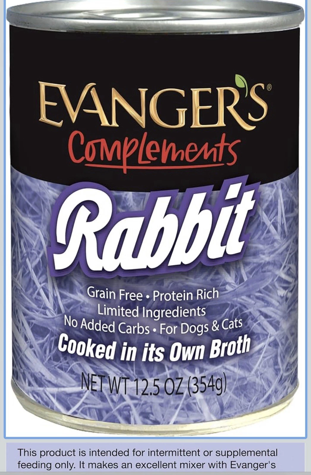 Evanger's Complements Rabbit (12) 12.5oz cans for Dogs & Cats Best By 03/2029