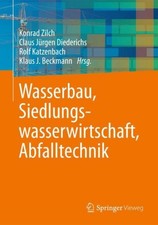 Wasserbau, Siedlungswasserwirtschaft, Abfalltechnik Konrad Zilch