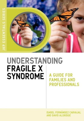 Isabel Fernandez Carvajal (u. a.) | Understanding Fragile X Syndrome | Buch