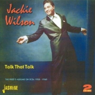 Talk That Talk - The First 5 Albums On 2CDs 1958-1960 by Jackie Wilson