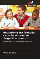 Mirian Da Silva | Mediazione Tra Famiglia E Scuola Attraverso I Dirigenti...