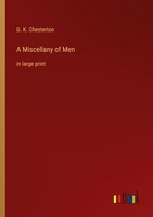A Miscellany Of Men G. K. Chesterton