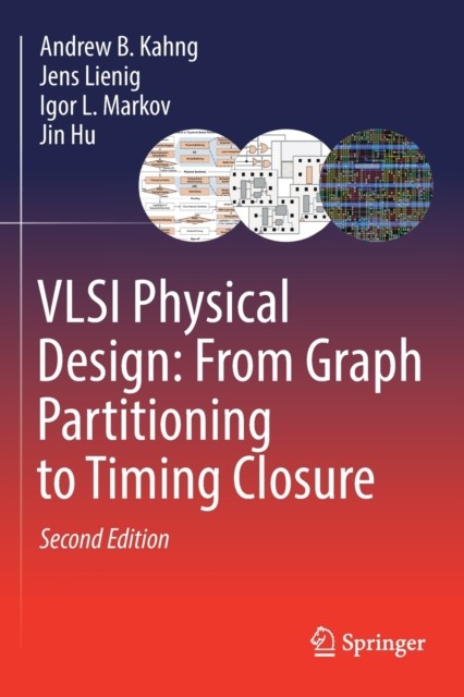 VLSI Physical Design by Andrew B. Kahng (Paperback Book)