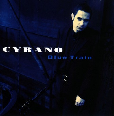 Blue Train - Cyrano - CD Album 05/04