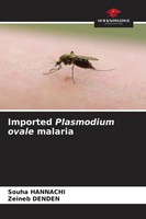 Souha Hannachi (U. A.) | Imported Plasmodium Ovale Malaria | Taschenbuch (2026)