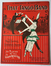 VTG 1914 Sheet Music THAT TANGO BAND CLARENCE SENNA Broadway Hit E S FISHER ART