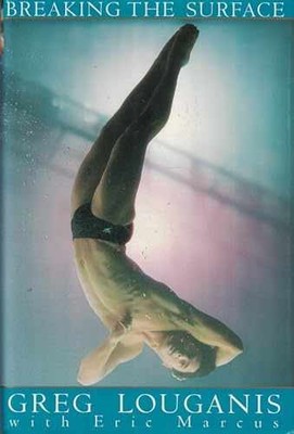 Breaking the Surface: - Hardcover, by Louganis Greg - Very Good g
