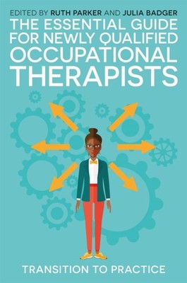 The Essential Guide for Newly Qualified Occupational  by Ruth Parker PAPERBACK