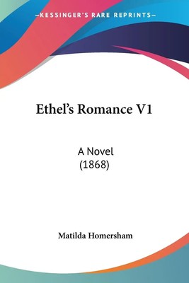 Matilda Homersham | Ethel's Romance V1 | Taschenbuch | Englisch (2008)
