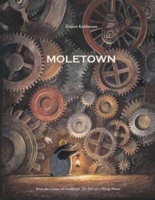 Moletown by Torben Kuhlmann: Used