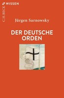 Der Deutsche Orden | Sarnowsky, JüRgen | Kartoniert | 9783406781964