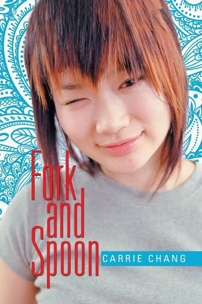 Fork And Spoon Carrie Chang Taschenbuch Kartoniert / Broschiert Englisch 2016-image