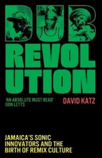David Katz Dub Revolution (Hardback) (UK IMPORT)