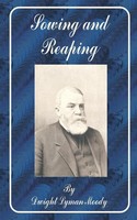 Sowing And Reaping Dwight Lyman Moody Taschenbuch Kartoniert / Broschiert 2001