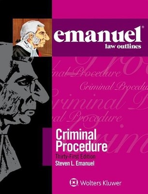 Emanuel Law Outlines for Criminal Procedure by Steven L. Emanuel (English) Paper