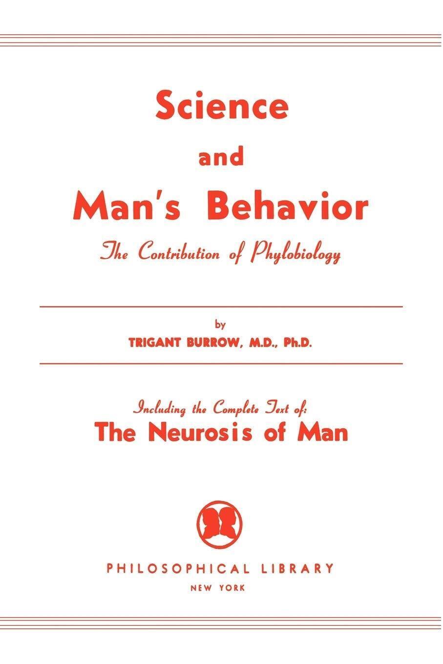 Science and Mans Behavior - Trigiant Burrow Book