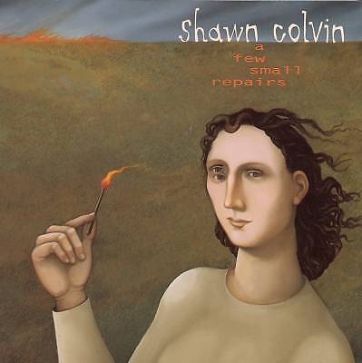 Few Small Repairs by Shawn Colvin (CD, 2008)! Must Buy Now! Free Shipping!