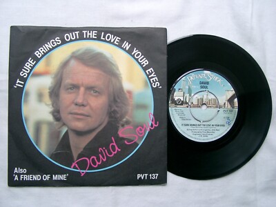 DAVID SOUL - It Sure Brings Out The Love In Your Eyes 7'' - PVT 137 - 1978	UK