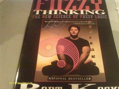 Fuzzy Thinking: The New Science of Fuzzy Logic Buch Hyperion