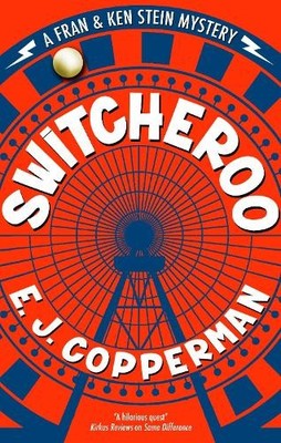 E.J. Copperman Switcheroo (Paperback) Fran and Ken Stein Mystery