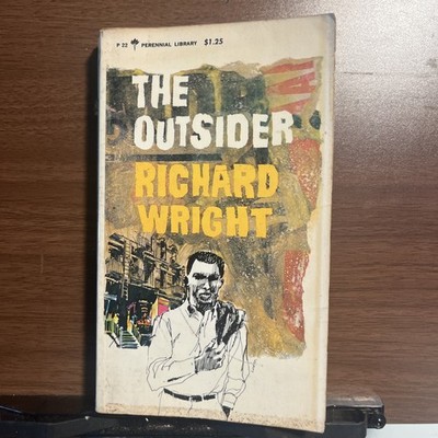 Richard Wright: The Outsider Pbk 1965 Harper Perennial