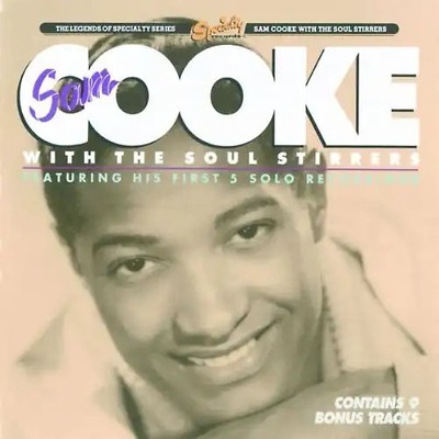 Sam Cooke - Sam Cooke and the Soul Stirrers