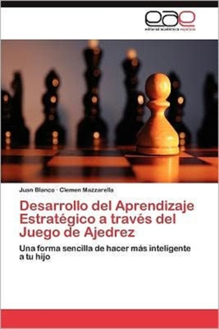 Desarrollo del Aprendizaje Estratégico a  by Blanco Juan PAPERBACK (SPANISH)