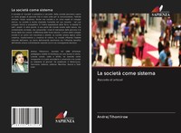 La Società Come Sistema Raccolta Di Articoli Andrej Tihomirow Taschenbuch 2020