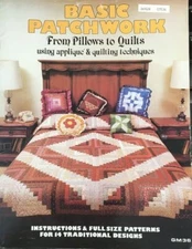 QUILTING Basic Patchwork From Pillows to Quilts Gaylemot Publishing Patterns