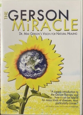 THE GERSON MIRACLE DR. MAX GERSON'S VISION FOR NATURAL HEALING DVD NEW Sealed