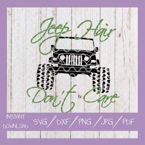 Download Jeep Hair Don T Care Print And Cut Sublimation Svg Png Dxf Digital File Ebay PSD Mockup Templates