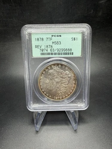 1878 7TF Morgan Silver Dollar Rev Of 1878 Uncirculated Silver Coin PCGS OGH MS63