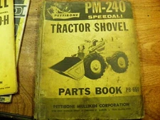 PETTIBONE SPEEDALL PM-240 PM240 TRACTOR SHOVEL PARTS CATALOG