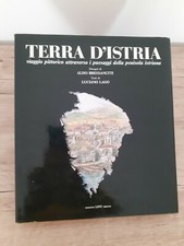 Terra D'Istria - Luciano Lago, Aldo Bressanutti