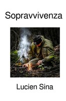 Lucien Sina | Sopravvivenza | Taschenbuch | Italienisch | De | Epubli