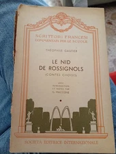 T. GAUTIER - LE NID DE ROSSIGNOLS - S.E.I. 1958 DISCRETE CONDIZIONI 
