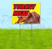 TURKEY MEAT Yard Sign Corrugated Plastic Bandit Lawn Decorations USA