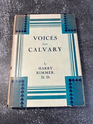 Harry Rimmer Modling Voices From Calvary by Harry Rimmer | eBay