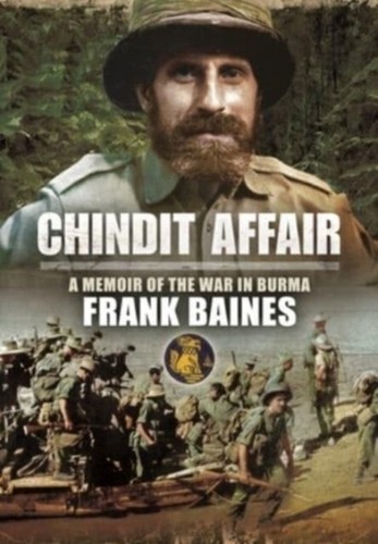 Chindit Affair : A Memoir of
