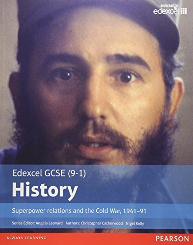 Edexcel GCSE (9-1) History: Superpower relations and the Cold War, 1941–91 (EDE