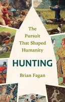 Brian Fagan | Hunting | Buch | Englisch (2026) | Einband - Fest (Hardcover)