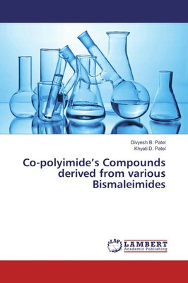 Divyesh B. Patel (u. a.) | Co-polyimide's Compounds derived from various...