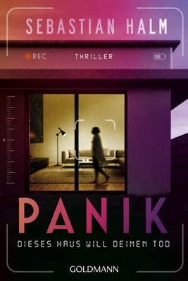 Sebastian Halm Panik: Dieses Haus will deinen Tod - Thri (Paperback) (UK IMPORT)